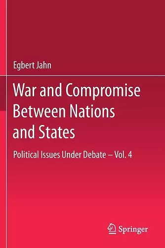 War and Compromise Between Nations and States cover