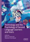 Technology and the Psychology of Second Language Learners and Users cover