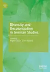 Diversity and Decolonization in German Studies cover