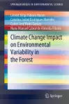 Climate Change Impact on Environmental Variability in the Forest cover