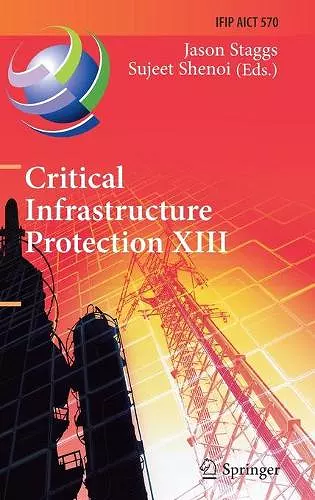 Critical Infrastructure Protection XIII cover