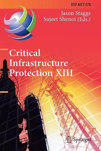 Critical Infrastructure Protection XIII cover