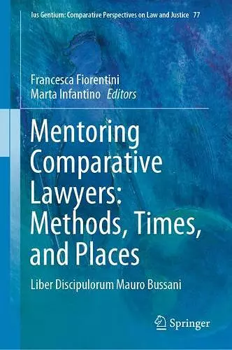 Mentoring Comparative Lawyers: Methods, Times, and Places cover