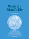 Mosaic of a Scientific Life cover