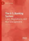 The U.S. Banking System cover