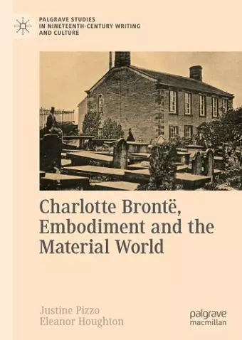 Charlotte Brontë, Embodiment and the Material World cover