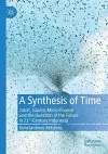 A Synthesis of Time cover