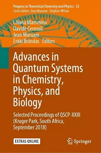 Advances in Quantum Systems in Chemistry, Physics, and Biology cover