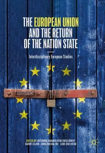 The European Union and the Return of the Nation State cover