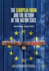 The European Union and the Return of the Nation State cover
