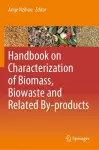 Handbook on Characterization of Biomass, Biowaste and Related By-products cover