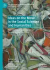 Ideas on the Move in the Social Sciences and Humanities cover