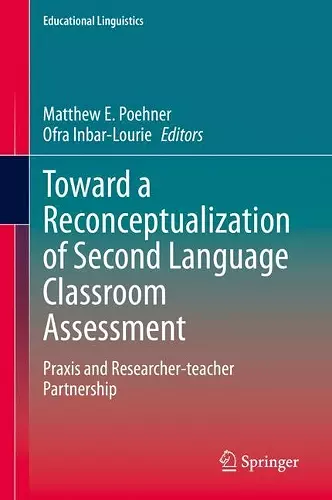 Toward a Reconceptualization of Second Language Classroom Assessment cover