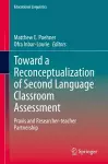 Toward a Reconceptualization of Second Language Classroom Assessment cover