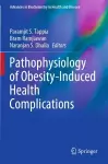 Pathophysiology of Obesity-Induced Health Complications cover