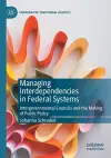 Managing Interdependencies in Federal Systems cover