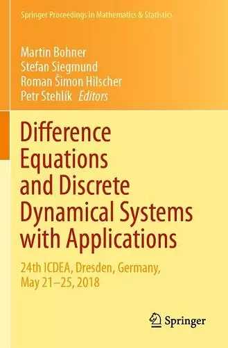 Difference Equations and Discrete Dynamical Systems with Applications cover