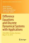 Difference Equations and Discrete Dynamical Systems with Applications cover