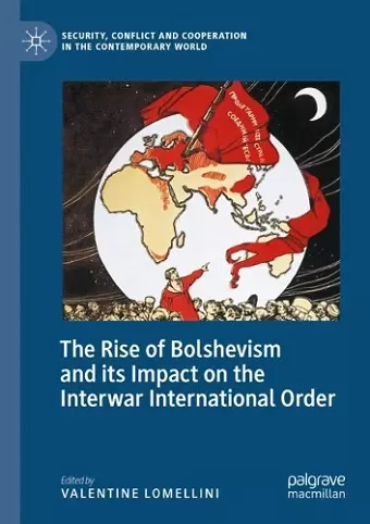 The Rise of Bolshevism and its Impact on the Interwar International Order cover