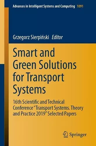 Smart and Green Solutions for Transport Systems cover