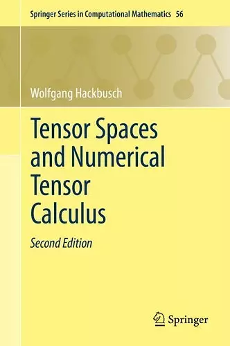 Tensor Spaces and Numerical Tensor Calculus cover