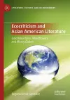 Ecocriticism and Asian American Literature cover