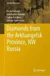 Diamonds from the Arkhangelsk Province, NW Russia cover