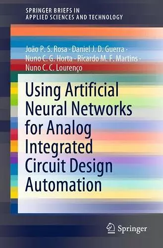 Using Artificial Neural Networks for Analog Integrated Circuit Design Automation cover