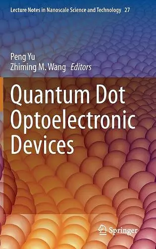 Quantum Dot Optoelectronic Devices cover