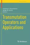 Transmutation Operators and Applications cover