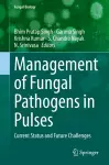 Management of Fungal Pathogens in Pulses cover