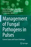 Management of Fungal Pathogens in Pulses cover