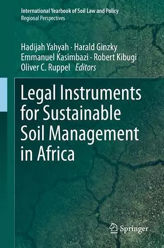 Legal Instruments for Sustainable Soil Management in Africa cover