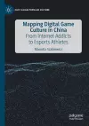 Mapping Digital Game Culture in China cover