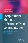 Computational Methods to Examine Team Communication cover