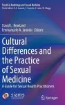 Cultural Differences and the Practice of Sexual Medicine cover