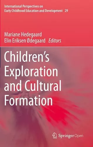 Children's Exploration and Cultural Formation cover