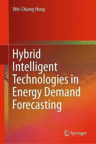 Hybrid Intelligent Technologies in Energy Demand Forecasting cover