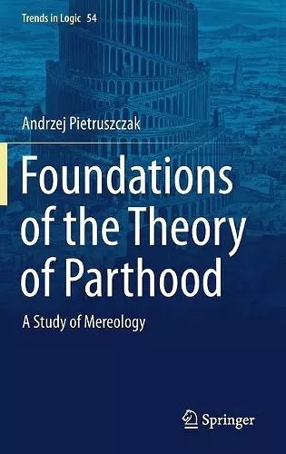 Foundations of the Theory of Parthood cover