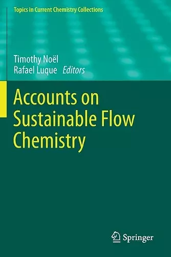 Accounts on Sustainable Flow Chemistry cover