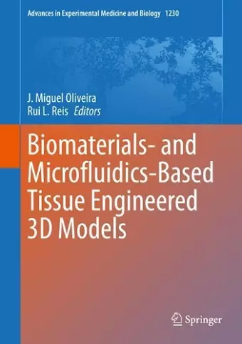 Biomaterials- and Microfluidics-Based Tissue Engineered 3D Models cover