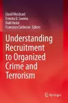 Understanding Recruitment to Organized Crime and Terrorism cover