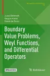 Boundary Value Problems, Weyl Functions, and Differential Operators cover