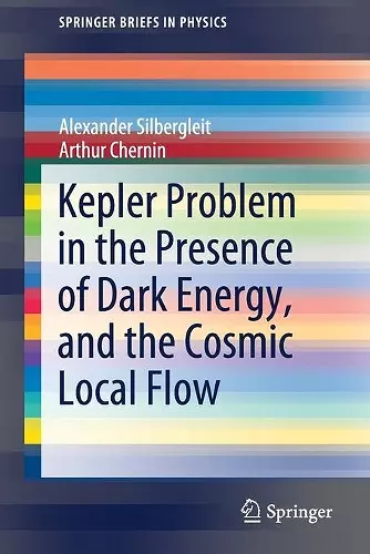 Kepler Problem in the Presence of Dark Energy, and the Cosmic Local Flow cover
