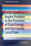 Kepler Problem in the Presence of Dark Energy, and the Cosmic Local Flow cover