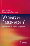 Warriors or Peacekeepers? cover