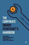 The Corporate Energy Strategist’s Handbook cover