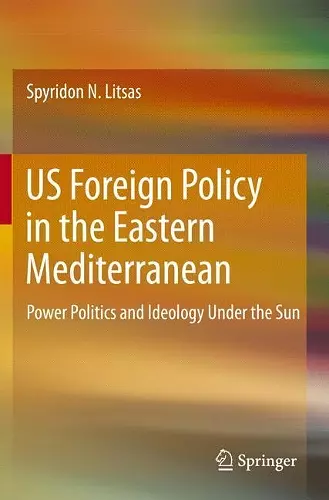 US Foreign Policy in the Eastern Mediterranean cover