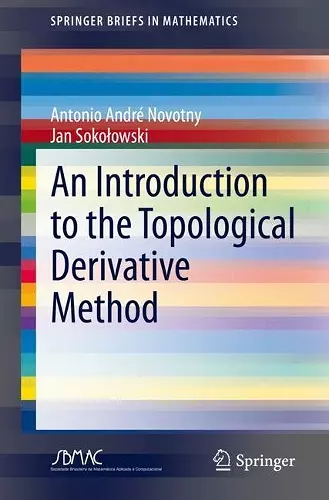 An Introduction to the Topological Derivative Method cover