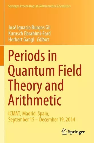 Periods in Quantum Field Theory and Arithmetic cover